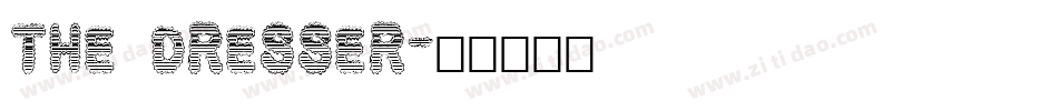 THE DRESSER字体转换